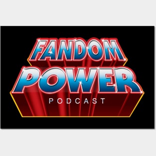 Fandom Power (We Have The Power!) Posters and Art